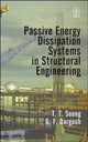 Book cover of: Passive Energy Dissipation Systems in Structural Engineering