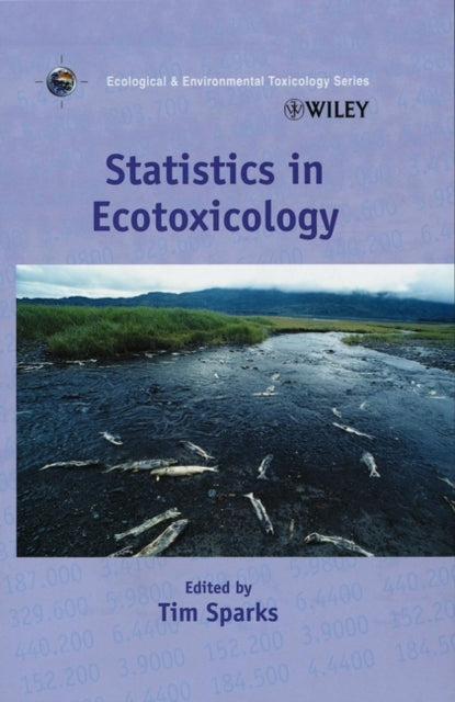 Book cover of: Statistics in Ecotoxicology. By: Tim Sparks