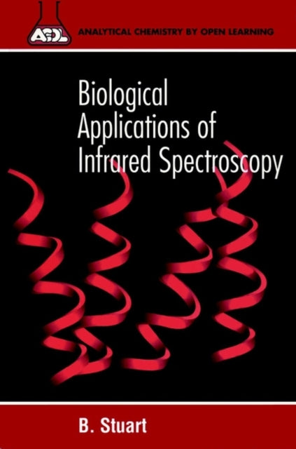 Book cover of: Biological Applications of Infrared Spectroscopy