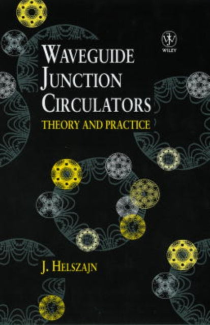 Book cover of: Waveguide Junction Circulators