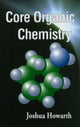 Book cover of: Core Organic Chemistry
