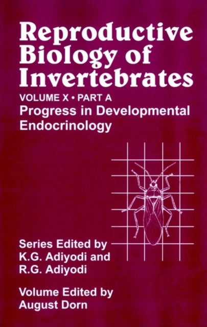Book cover of: Reproductive Biology of Invertebrates, Progress in Development Endocrinology. By: August Dorn