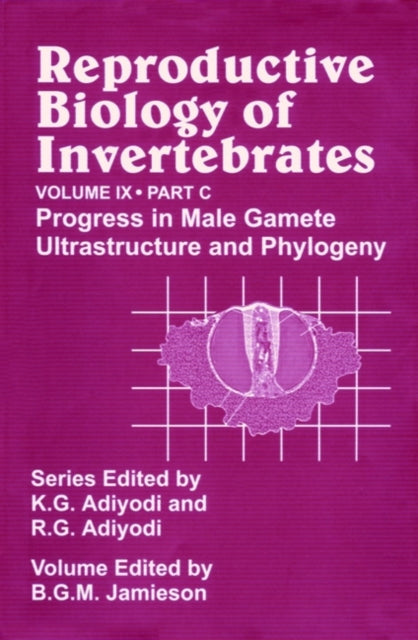 Book cover of: Reproductive Biology of Invertebrates, Progress in Male Gamete Ultrastructure and Phylogeny. By: K. G. Adiyodi