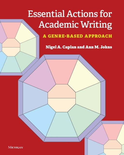 Book cover of: Essential Actions for Academic Writing. By: Nigel A. Caplan