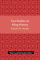 Book cover of: Two Studies on Ming History. By: Charles Hucker