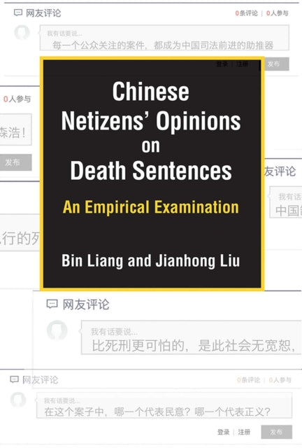 Book cover of: Chinese Netizens' Opinions on Death Sentences. By: Bin Liang