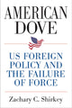 Book cover of: American Dove. By: Zachary Shirkey