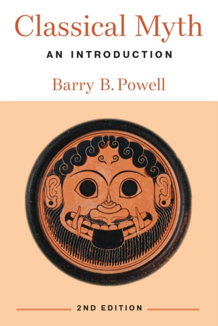 Book cover of: Classical Myth. By: Barry B. Powell