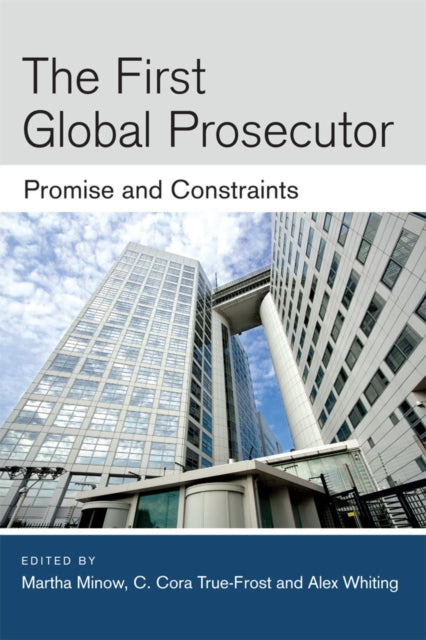 Book cover of: First Global Prosecutor. By: Martha Minow