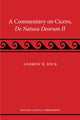 Book cover of: Commentary on Cicero, De Natura Deorum II. By: Andrew R. Dyck