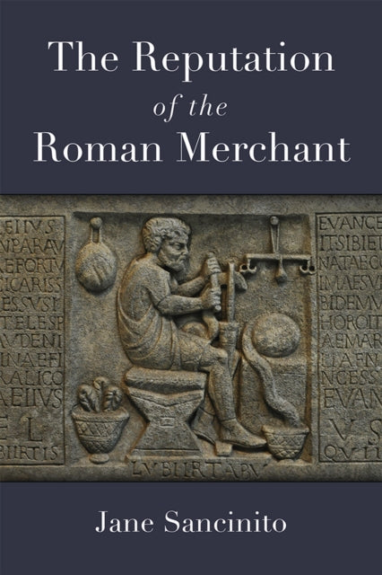 Book cover of: Reputation of the Roman Merchant. By: Jane Sancinito
