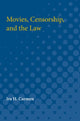 Book cover of: Movies, Censorship, and the Law. By: Ira Carmen