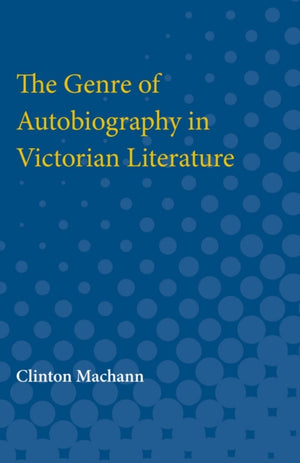 Genre of Autobiography in Victorian Literature