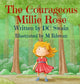 Book cover of: Courageous Millie Rose. By: DC Swain