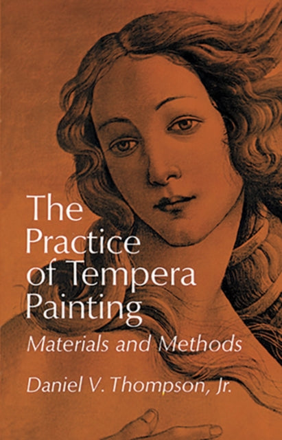 Book cover of: The Practice of Tempera Painting