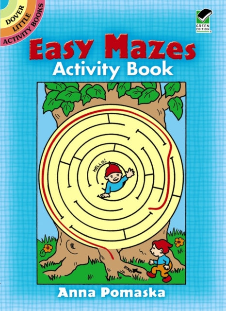 Book cover of: Easy Mazes Activity Book. By: Anna Pomaska