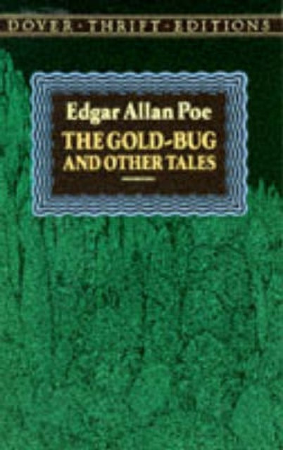 Book cover of: Gold-Bug and Other Tales. By: Edgar Allan Poe