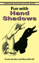 Book cover of: Fun with Hand Shadows