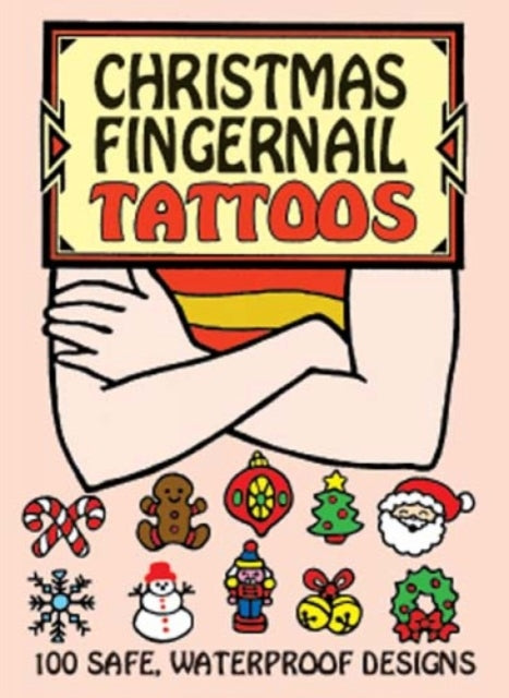 Book cover of: Christmas Fingernail Tattoos. By: Robbie Stillerman