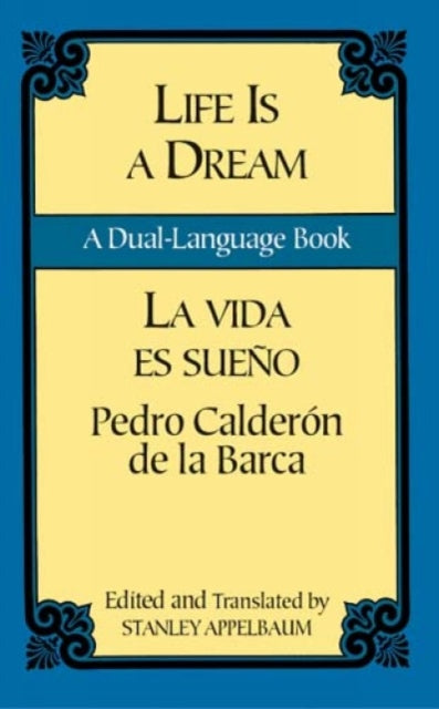 La Vida Es Sueno/Elu on unistus