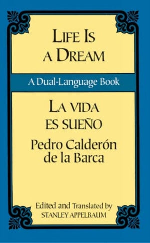 La Vida Es Sueno/Elu on unistus