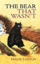 Book cover of: The Bear That Wasn'T