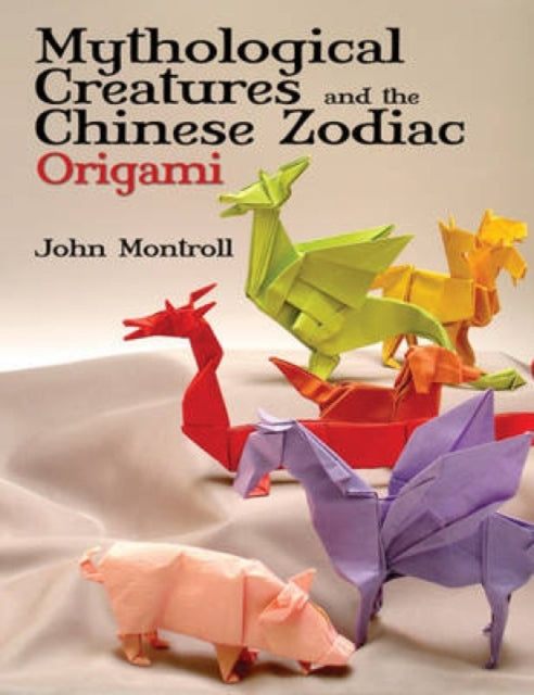 Mütoloogilised olendid ja Hiina sodiaagi origami