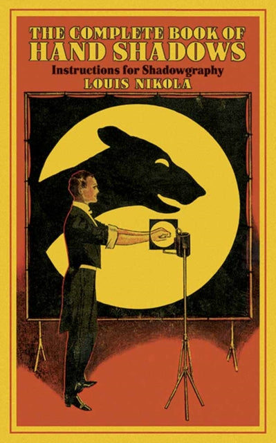 Book cover of: Complete Book of Hand Shadows. By: Louis Nikola