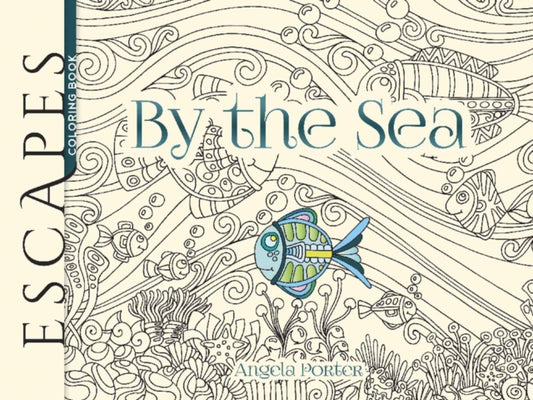Book cover of: Escapes by the Sea. By: Angela Porter