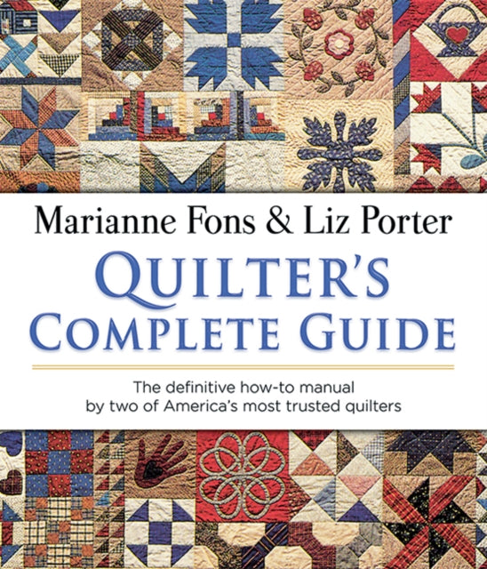 Book cover of: Quilter'S Complete Guide. By: Marianne Fons