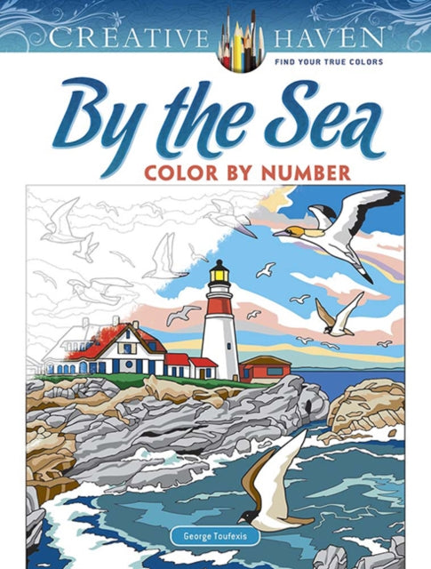Creative Haven by the Sea Color by Number 9780486840468 George Toufexis