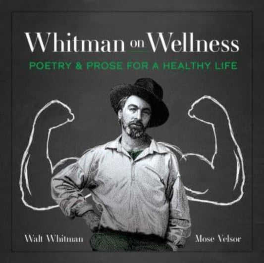 Book cover of: Whitman on Wellness. By: Walt Whitman
