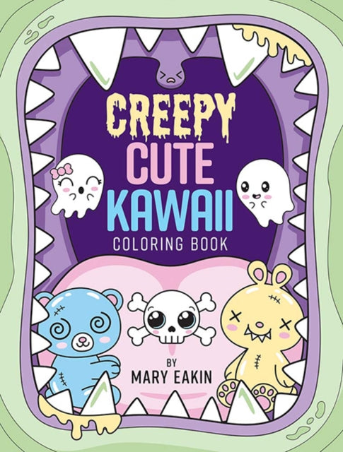 Book cover of: Creepy Cute Kawaii Coloring Book. By: Mary Eakin