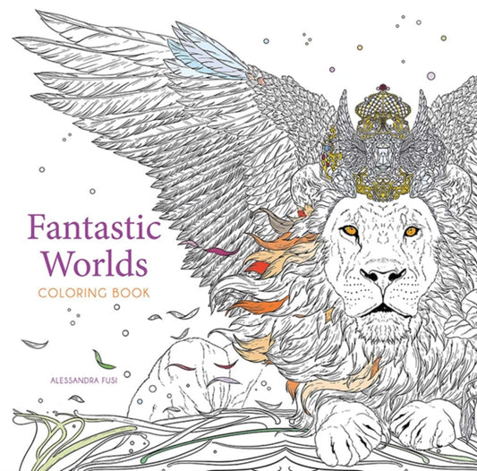 Book cover of: Fantastic Worlds Coloring Book. By: Alessandra Fusi