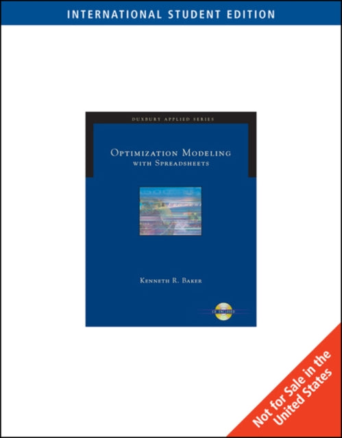 Book cover of: ISE-OPTIMIZATION MODELING WITHSPREADSHEETS. By: Baker