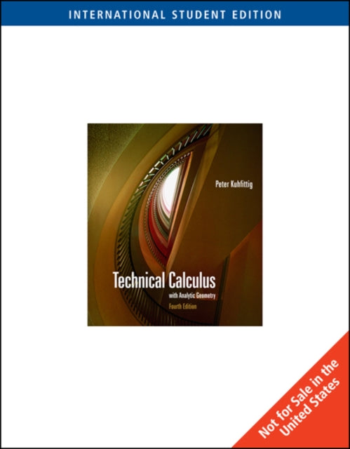 Book cover of: Technical Calculus with Analytic Geometry, International Edition. By: Kuhfittig
