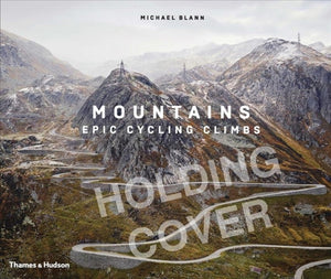 Mountains, Epic Cycling Climbs