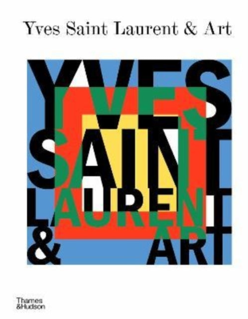 Book cover of: Yves Saint Laurent and Art. By: Stephan Janson