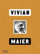 Book cover of: Vivian Maier. By: Christa Blümlinger