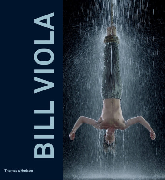 Book cover of: Bill Viola. By: John G. Hanhardt