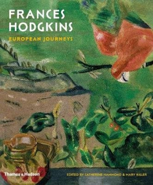 Book cover of: Frances Hodgkins: European Journeys. By: Mary Kisler