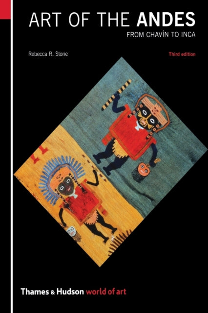 Book cover of: Art of the Andes. By: Rebecca Stone