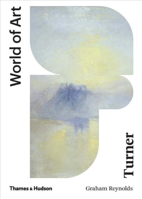 Book cover of: Turner. By: Graham Reynolds