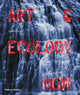 Book cover of: Art & Ecology Now