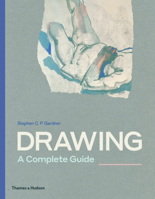 Book cover of: Drawing: A Complete Guide. By: Stephen Gardner