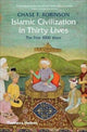 Book cover of: Islamic Civilization in Thirty Lives. By: Chase F. Robinson
