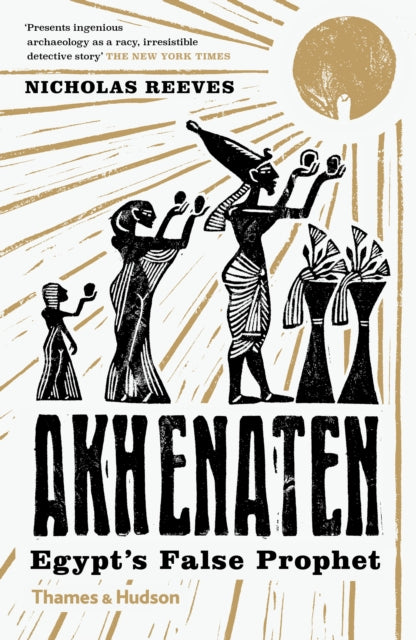 Book cover of: Akhenaten. By: Nicholas Reeves