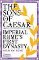 Book cover of: Sons of Caesar. By: Philip Matyszak