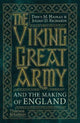 Book cover of: Viking Great Army and the Making of England. By: Dawn Hadley