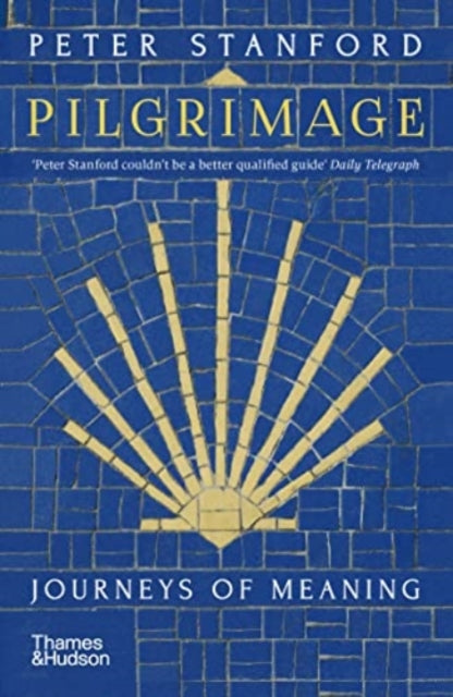Book cover of: Pilgrimage. By: Peter Stanford